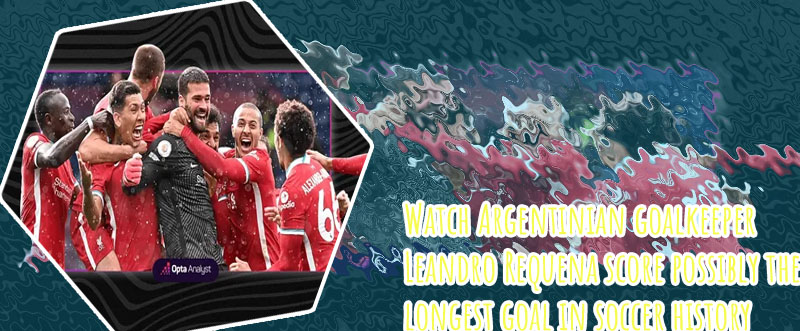 Goalkeeper scores goal